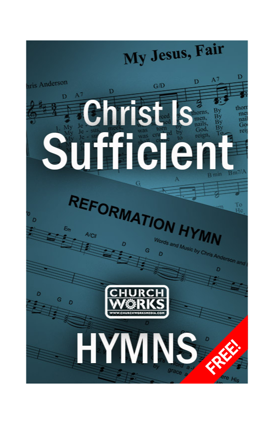 Reformation Hymn [Free Song] - Church Works Media